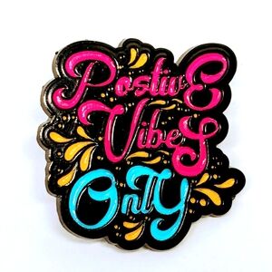 "Positive Vibes Only" Pin Misspelled